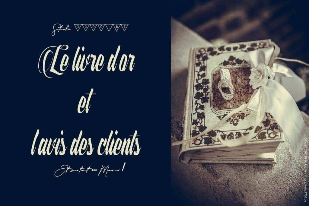 Le livre d'or et l'avis laissé par les clients du studio 7700.BE