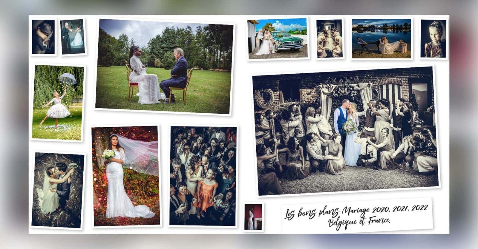 Les bons plans Mariage 2020, 2021, 2022 Belgique et France.