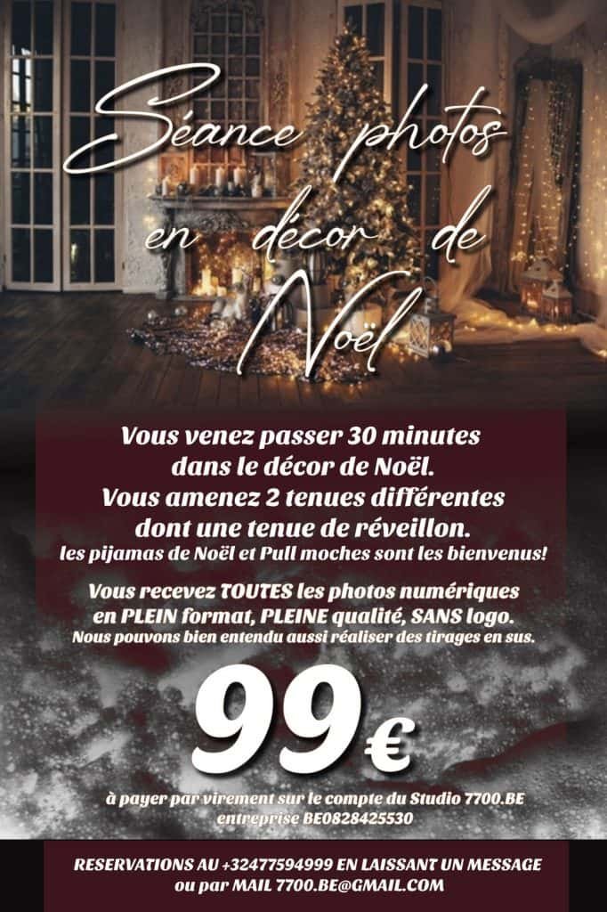 99€ SEANCE PHOTO EN DECOR DE NOEL 2021 au studio 7700.BE chez Fhano