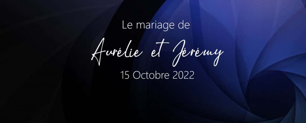 Le mariage d'Aurélie et Jérémy